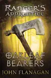 Oakleaf Bearers (Ranger's Apprentice Book 4) sinopsis y comentarios