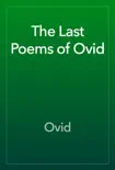 The Last Poems of Ovid synopsis, comments