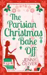The Parisian Christmas Bake Off synopsis, comments