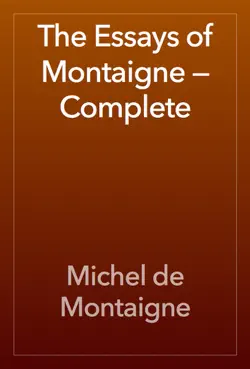 the essays of montaigne — complete book cover image