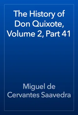 the history of don quixote, volume 2, part 41 book cover image