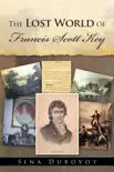 The Lost World of Francis Scott Key synopsis, comments