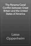 The Panama Canal Conflict between Great Britain and the United States of America reviews