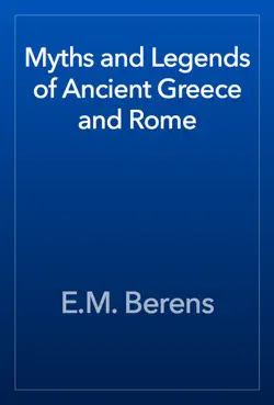 myths and legends of ancient greece and rome book cover image