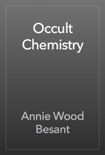 Occult Chemistry book summary, reviews and download
