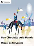 Don Chisciotte della Mancia sinopsis y comentarios