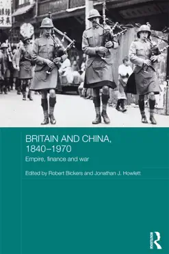 britain and china, 1840-1970 imagen de la portada del libro