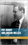 Pat Hobby and Orson Welles synopsis, comments