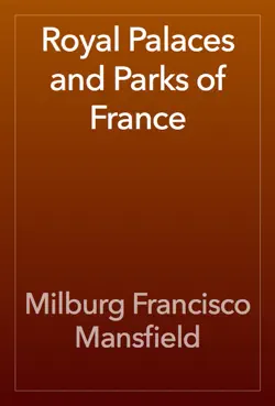 royal palaces and parks of france book cover image
