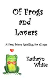 Of Frogs and Lovers synopsis, comments