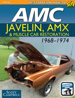 amc javelin, amx, and muscle car restoration 1968-1974 book cover image
