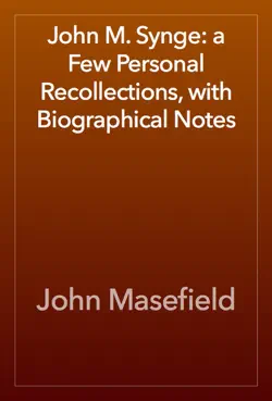 john m. synge: a few personal recollections, with biographical notes book cover image