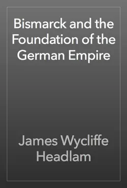 bismarck and the foundation of the german empire book cover image