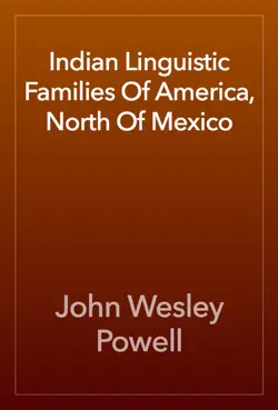 indian linguistic families of america, north of mexico book cover image