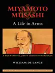 Miyamoto Musashi: A Life in Arms sinopsis y comentarios