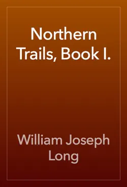 northern trails, book i. book cover image