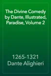 The Divine Comedy by Dante, Illustrated, Paradise, Volume 2 reviews