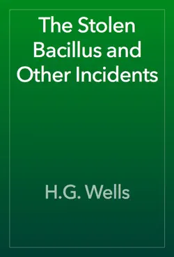 the stolen bacillus and other incidents book cover image