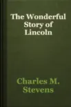 The Wonderful Story of Lincoln reviews