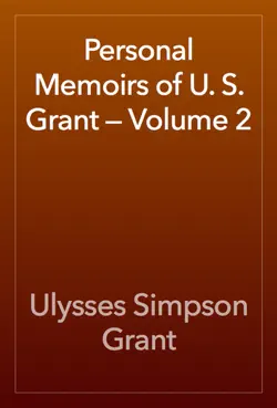 personal memoirs of u. s. grant — volume 2 book cover image
