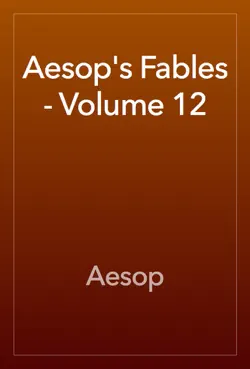 aesop's fables - volume 12 book cover image
