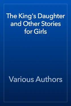 the king's daughter and other stories for girls book cover image