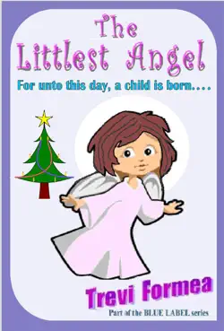 the littlest angel: for unto this day a child is born book cover image