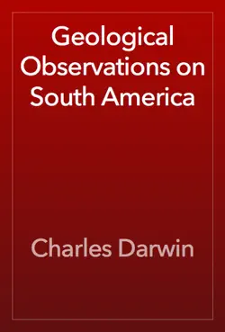 geological observations on south america imagen de la portada del libro