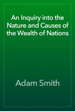 an inquiry into the nature and causes of the wealth of nations book cover image