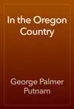 In the Oregon Country reviews