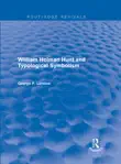 William Holman Hunt and Typological Symbolism sinopsis y comentarios