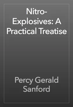 nitro-explosives: a practical treatise book cover image