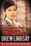 Project Dragonfly synopsis, comments