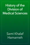 History of the Division of Medical Sciences reviews