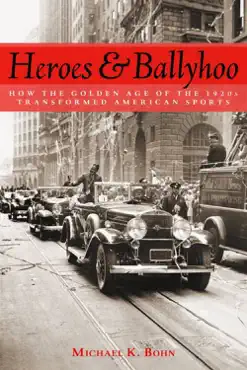 heroes and ballyhoo book cover image