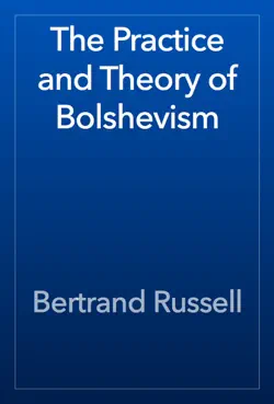 the practice and theory of bolshevism book cover image