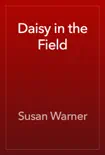 Daisy in the Field synopsis, comments