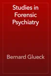 Studies in Forensic Psychiatry reviews