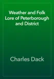 Weather and Folk Lore of Peterborough and District reviews