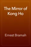The Mirror of Kong Ho e-book