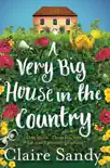 A Very Big House in the Country synopsis, comments