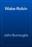 Wake-Robin reviews