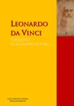 The Collected Works of Leonardo da Vinci synopsis, comments
