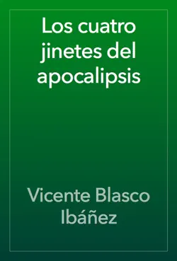 los cuatro jinetes del apocalipsis book cover image