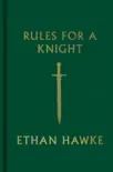 Rules for a Knight synopsis, comments