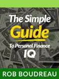 The Simple Guide to Personal Finance IQ book summary, reviews and download