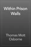 Within Prison Walls book summary, reviews and download