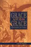 Grace Upon Grace synopsis, comments