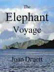 The Elephant Voyage synopsis, comments