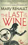 The Last of the Wine sinopsis y comentarios